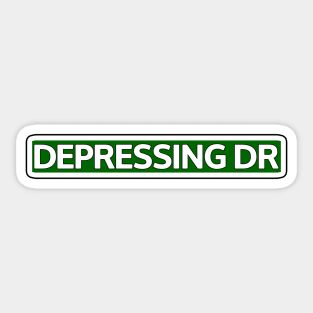 Depressing Dr Street Sign Sticker